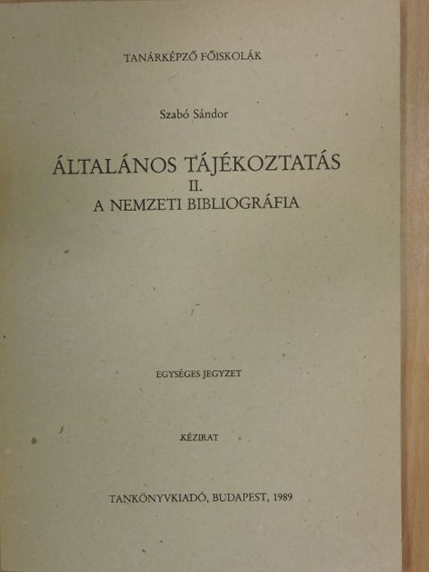 Szabó Sándor - Általános tájékoztatás II. [antikvár]