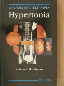 Graham A. MacGregor - Hypertonia [antikvár]