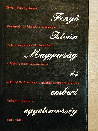 Fenyő István - Magyarság és emberi egyetemesség [antikvár]