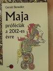 Gerald Benedict - Maja próféciák a 2012-es évre [antikvár]