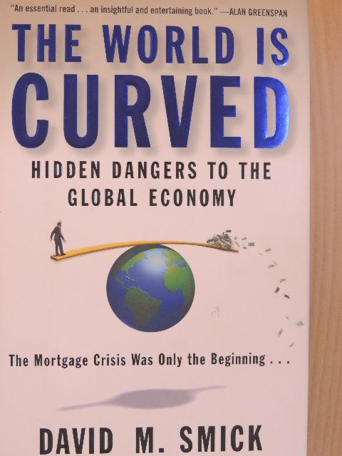 David M. Smick - The World is Curved [antikvár]