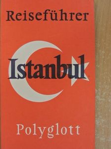 Bernhard Weisser - Istanbul [antikvár]