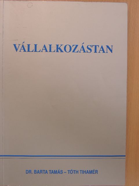 Dr. Barta Tamás - Vállalkozástan [antikvár]