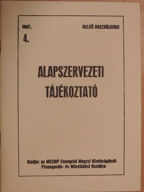 Alapszervezeti tájékoztató 1987/4. [antikvár]