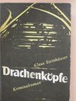 Klaus Steinhäuser - Drachenköpfe [antikvár]