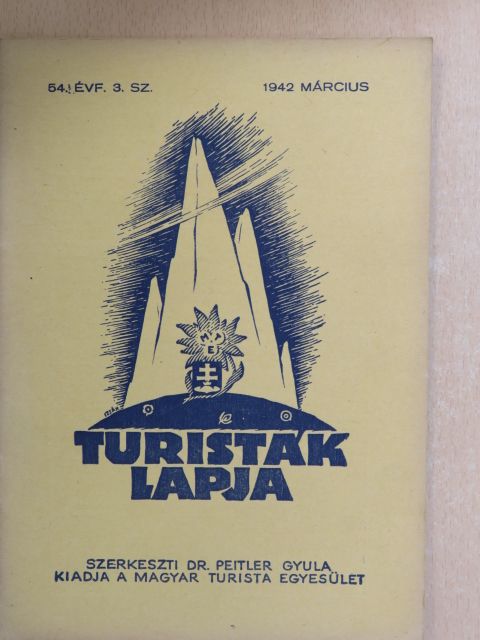 B. B. - Turisták Lapja 1942. március [antikvár]