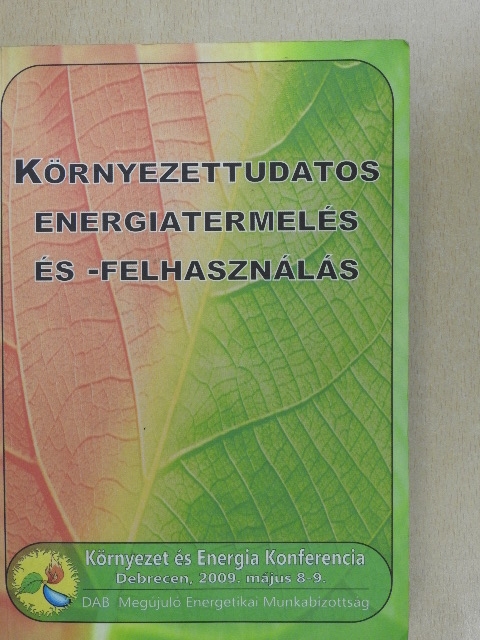 Környezettudatos energiatermelés és -felhasználás  [antikvár]