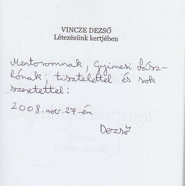 Vincze Dezső - Létezésünk kertjében (dedikált) [antikvár]