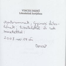 Vincze Dezső - Létezésünk kertjében (dedikált) [antikvár]