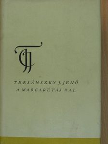 Tersánszky Józsi Jenő - A margarétás dal [antikvár]