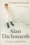 Alan Titchmarsh - Trowel and Error [antikvár]