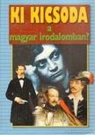 Gerencsér Ferenc - Ki kicsoda a magyar irodalomban? [antikvár]