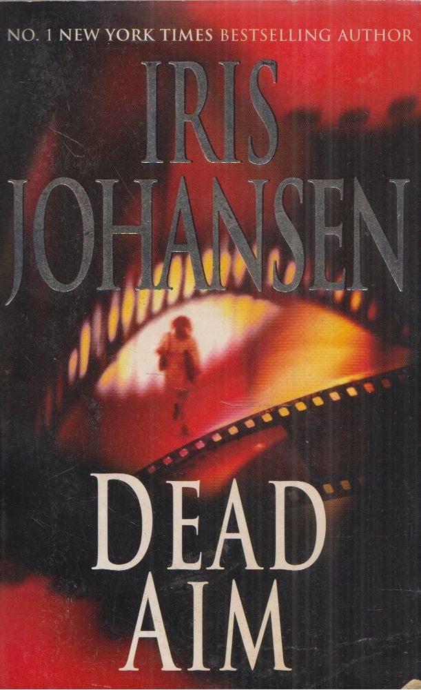 Iris Johansen - Dead Aim [antikvár]