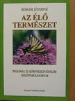Berger Józsefné - Az élő természet [antikvár]