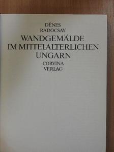 Dénes Radocsay - Wandgemälde im mittelalterlichen Ungarn [antikvár]