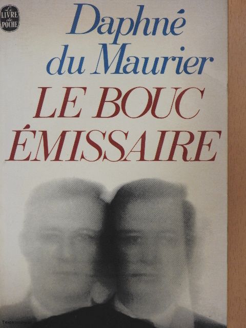 Daphné du Maurier - Le bouc émissaire [antikvár]