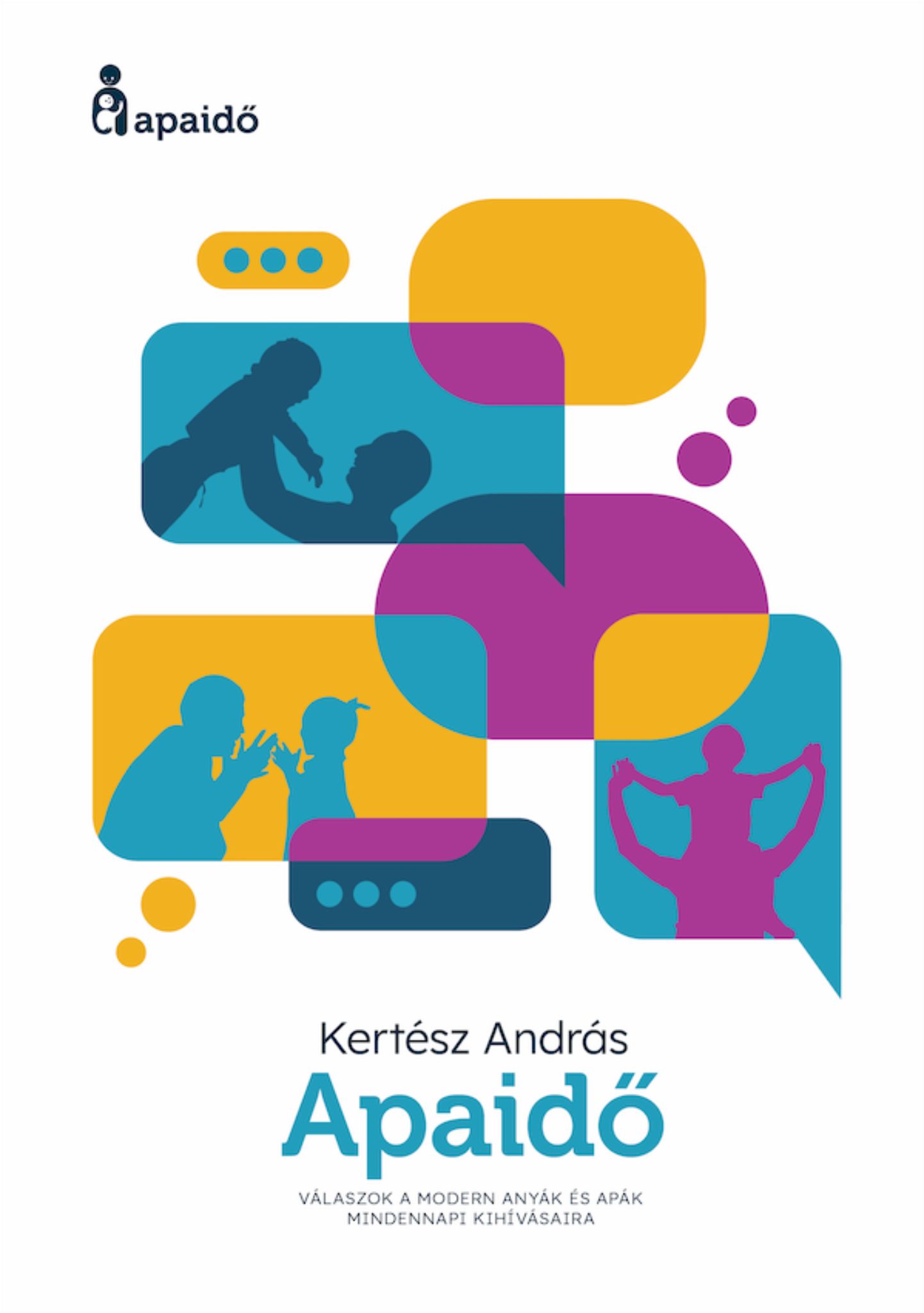 KERTÉSZ ANDRÁS - Apaidő