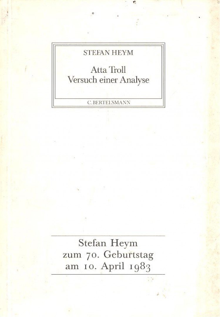 Stefan Heym - Atta Troll – Versuch einer Analyse [antikvár]