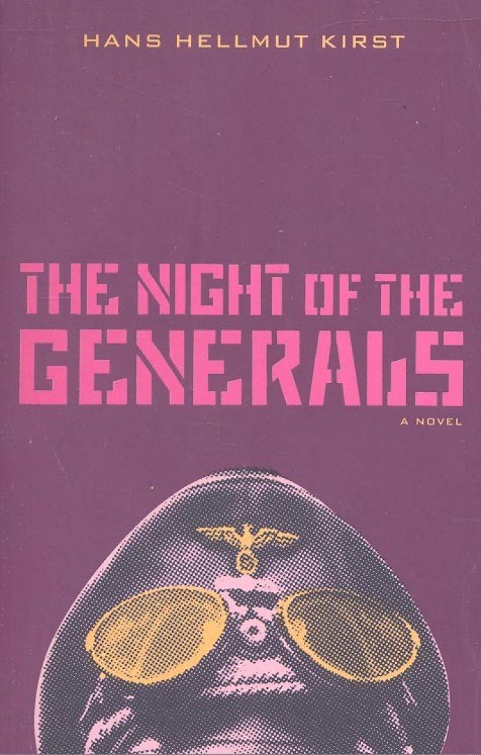 KIRSST, HANS HELLMUT - The Night of the Generals [antikvár]