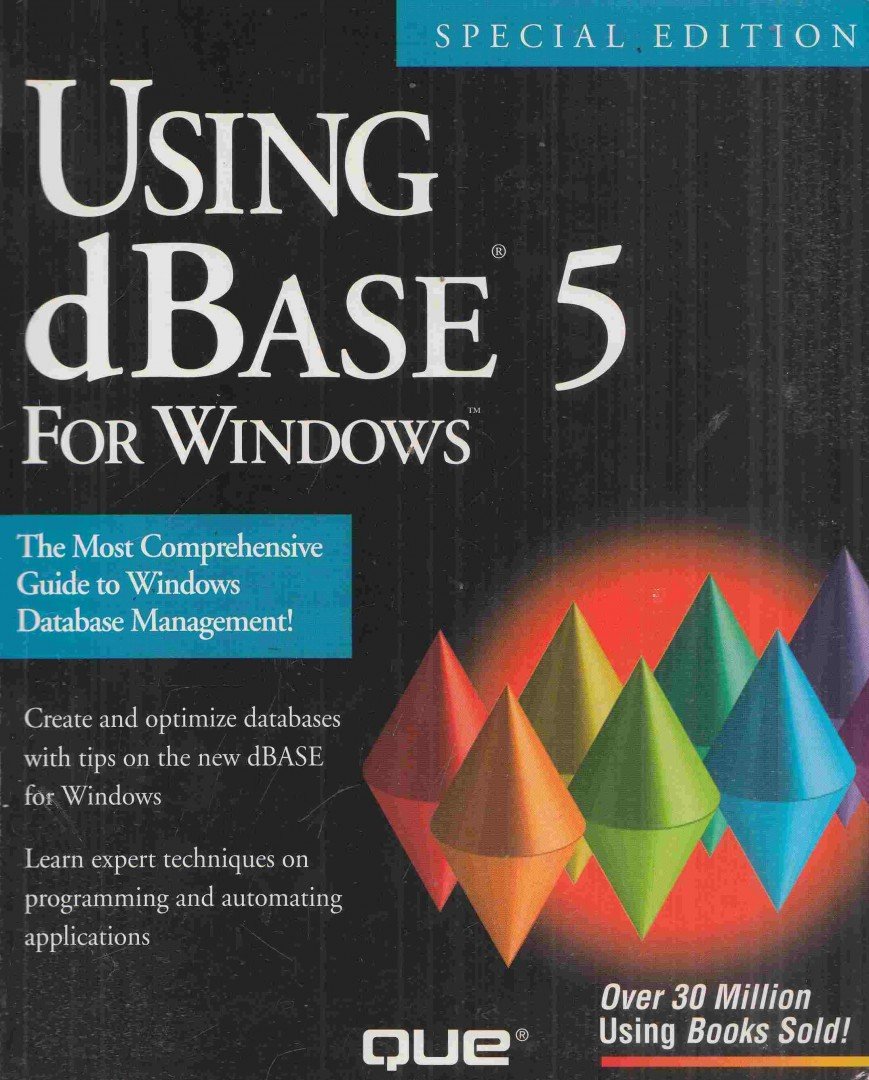 Diane Tinney, Paul McFedries - Using dBASE 5 for Windows [antikvár]
