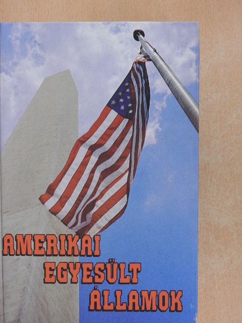 Kis Csaba - Amerikai Egyesült Államok [antikvár]