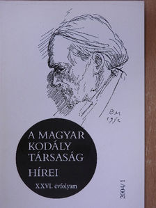 Csík Miklós - A Magyar Kodály Társaság Hírei 2004/1. [antikvár]