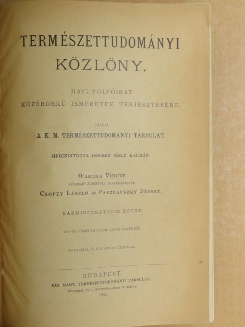 Csemez József - Természettudományi Közlöny 1904. január-deczember/Pótfüzetek a Természettudományi Közlönyhöz 1904. január-deczember [antikvár]