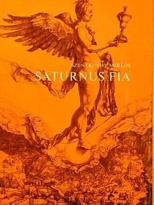 Szentkuthy Miklós - Saturnus fia [antikvár]
