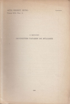 Mándoky István - Devinettes Tatares de Bulgarie (dedikált) [antikvár]