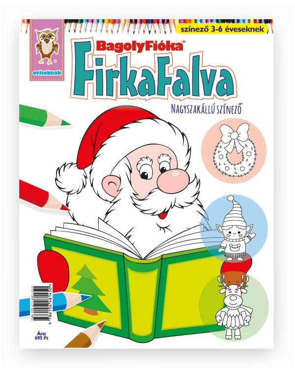 Jánossy Gábor[szerk.]-Jánossy-Kármán Mónika - BagolyFióka - Firkafalva Nagyszakállú színező óvodásoknak