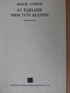 Bajor Andor - Az éjjeliőr nem tud aludni [antikvár]