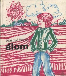 Brasnyó István - Álom [antikvár]