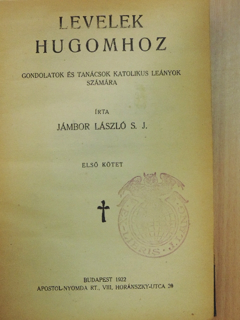 Jámbor László - Levelek hugomhoz I-II. [antikvár]
