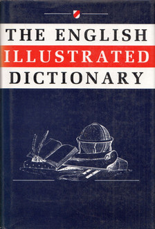 Dorothy Eagle, Joyce Hawkins - The English Illustrared Dictionary [antikvár]