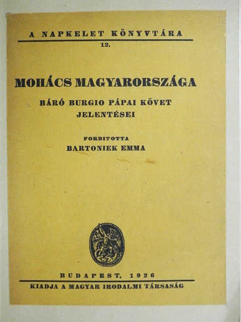báró Burgio - Mohács Magyarországa [antikvár]