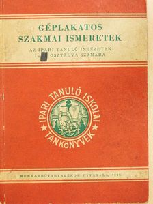 Bálint Lajos - Géplakatos szakmai ismeretek [antikvár]