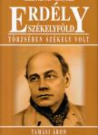 Váradi Péter Pál, Lőwey Lilla - Erdély - Székelyföld: Törzsében székely volt [antikvár]