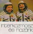 B. Fábri Magda - Interkozmosz és hazánk (mini) [antikvár]