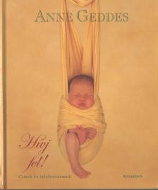 Anne Geddes - Hívj fel! [antikvár]