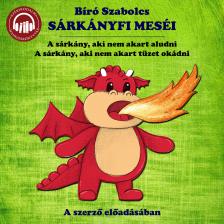 Bíró Szabolcs - Sárkányfi meséi [eHangoskönyv]