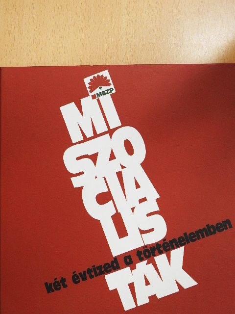 Kósáné Kovács Magda - Mi szocialisták [antikvár]