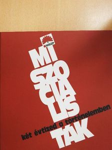 Kósáné Kovács Magda - Mi szocialisták [antikvár]
