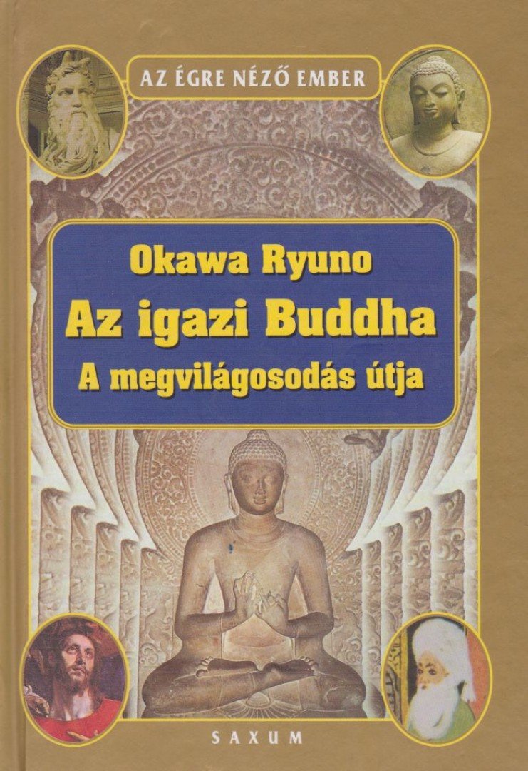 Okawa Ryuno - Az igazi Buddha [antikvár]