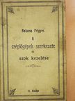 Balassa Frigyes - A cséplőgépek szerkezete és azok kezelése [antikvár]