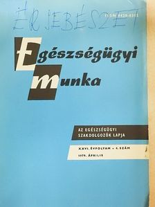 Dr. Acsády György - Egészségügyi munka 1979. április [antikvár]