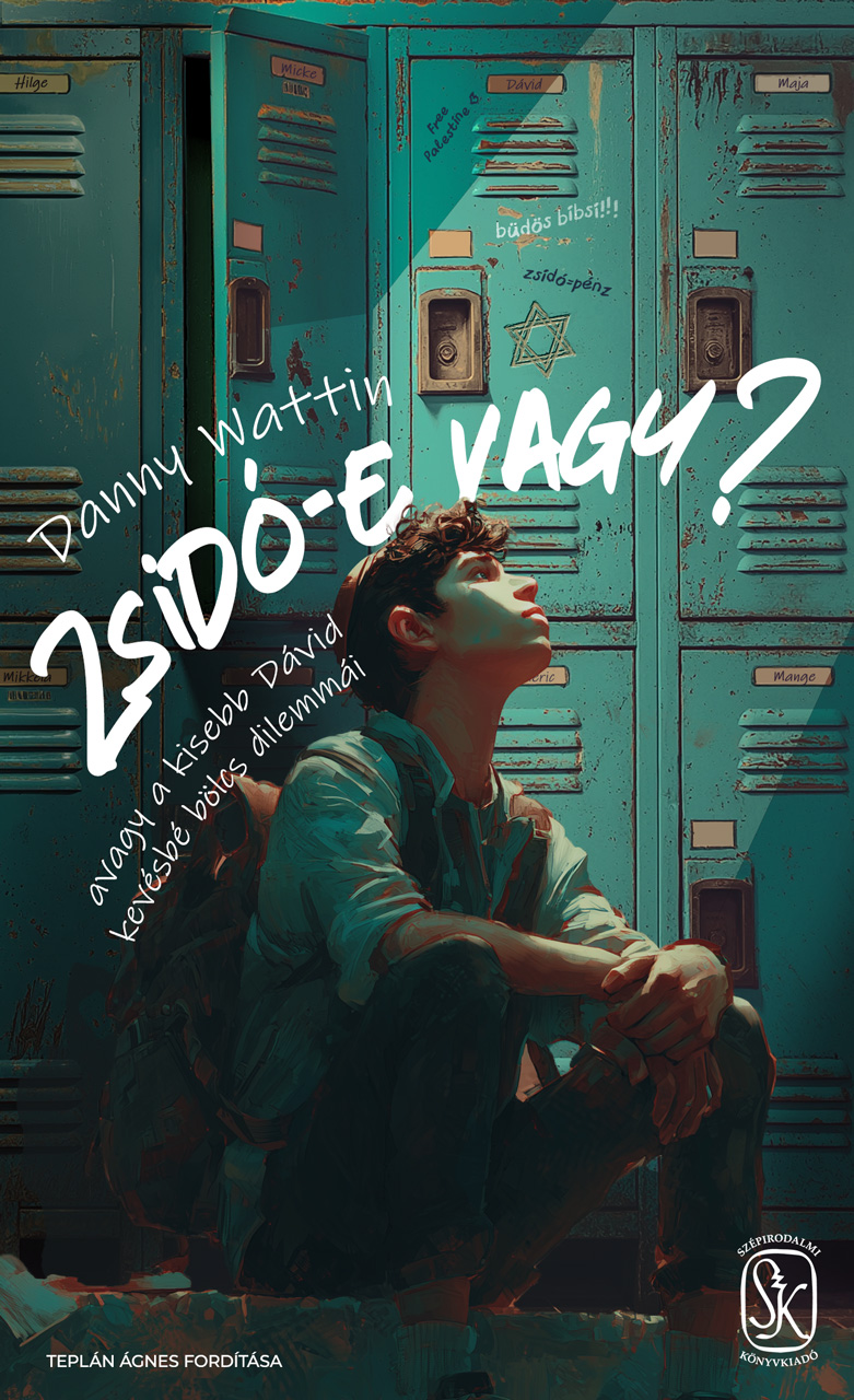 Danny Wattin - Zsidó-e vagy? - avagy a kisebbik David dilemmái [eKönyv: epub, mobi]