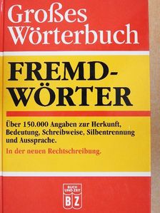 Großes Wörterbuch Fremdwörter [antikvár]