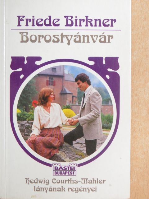 Friede Birkner - Borostyánvár [antikvár]