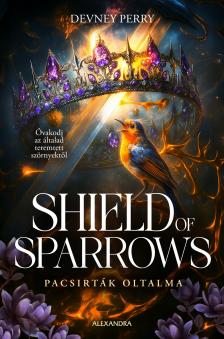 Devney Perry - Shield of Sparrows - Pacsirták oltalma (Pacsirták oltalma 1) [eKönyv: epub, mobi]