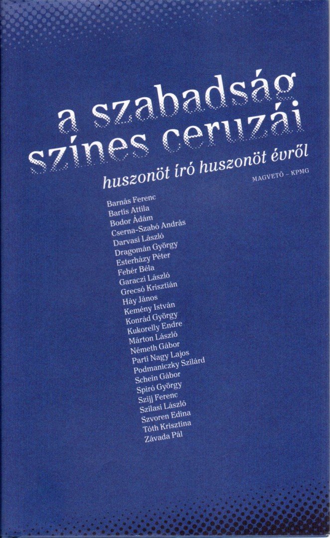 Keresztury Tibor - A szabadság színes ceruzái [antikvár]